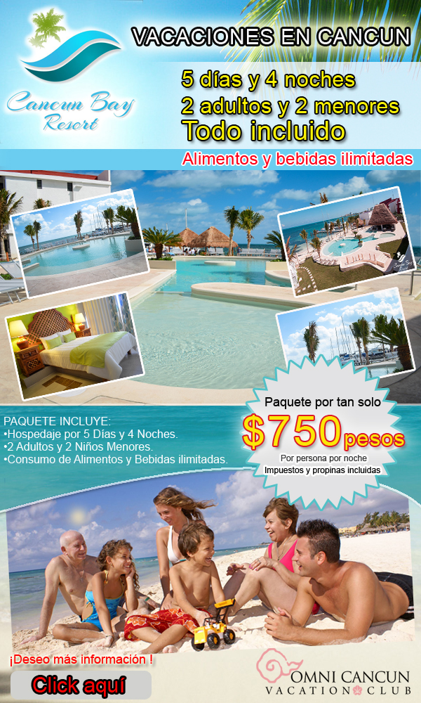 Vacaciones en Cancun $750